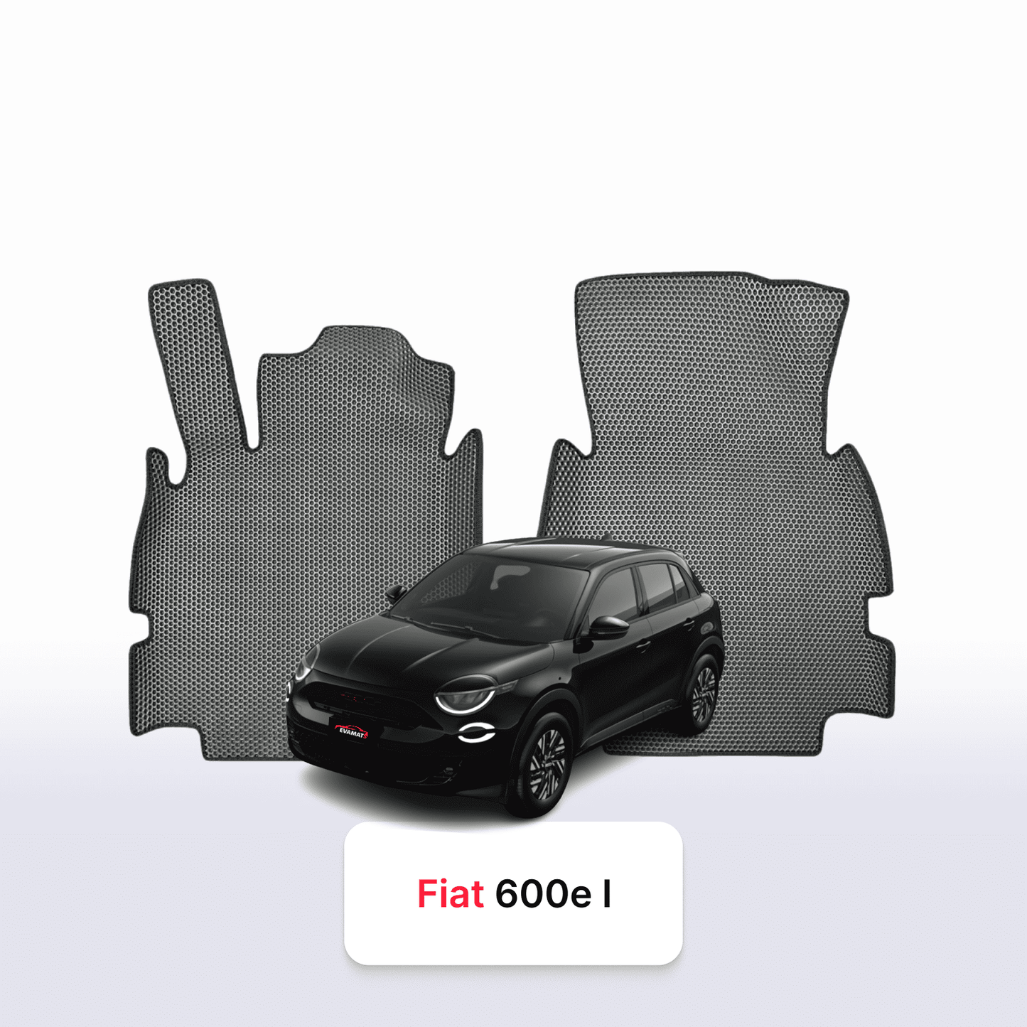 EVAMATS Automatten für Fiat 600e 1. Generation 2023-2025 Jahr Elektro SUV