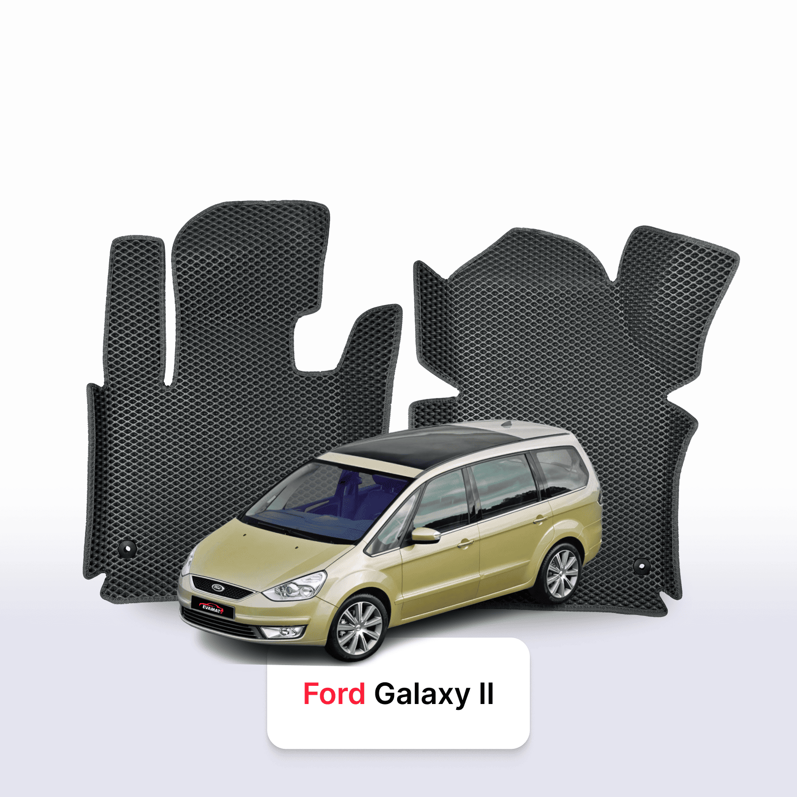 Fußmatten EVAMATS für Ford Galaxy 2 Gen 2006-2015 Jahr MINIVAN Fußmatten EVAMATS für Ford Galaxy 2 Gen 2006-2015 Jahr MINIVAN