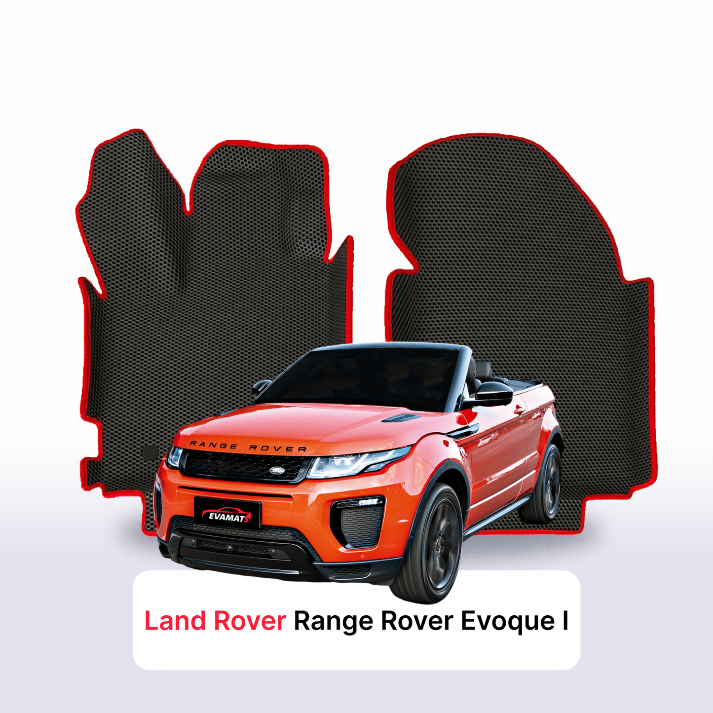 Fußmatten EVAMATS für Land Rover Range Rover Evoque 1. Generation 2015-2018 Jahr SUV CABRIO 3-Türer