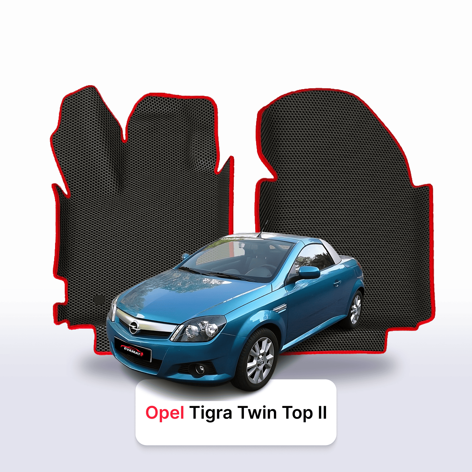 Fußmatten EVAMATS für Opel Tigra Twin Top 2 Gen 2004-2009 Jahr COUPE Fußmatten EVAMATS für Opel Tigra Twin Top 2 Gen 2004-2009 Jahr COUPE