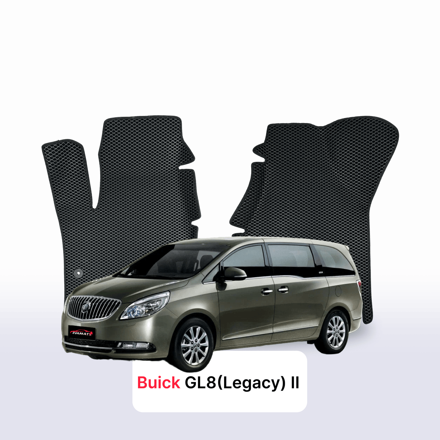 Fußmatten EVAMATS für Buick GL8 (Legacy) 2. Generation 2010-2017 Jahr MINIVAN