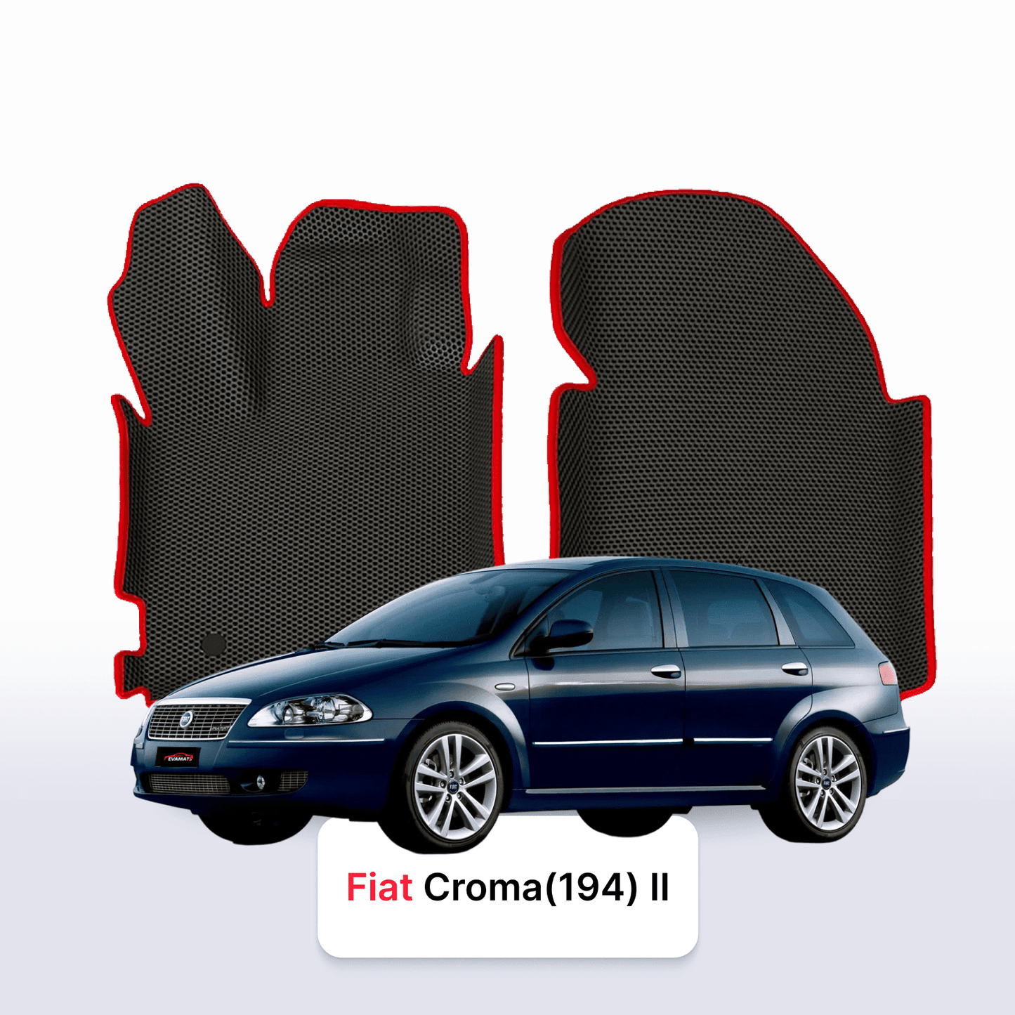 Fußmatten EVAMATS für Fiat Croma(194) 2 gen 2005-2011 jahr KOMBI