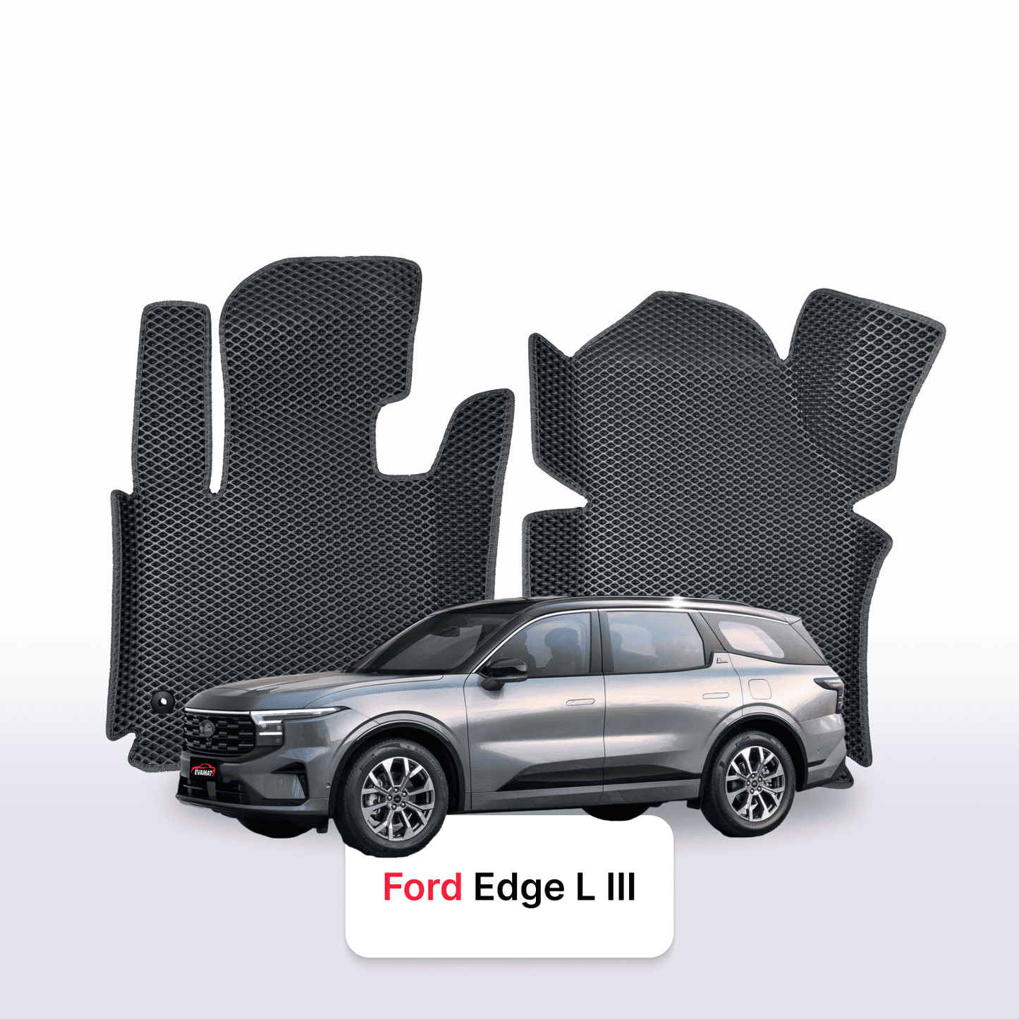 Fußmatten EVAMATS für Ford Edge L 3 Gen 2023-2028 Jahr SUV