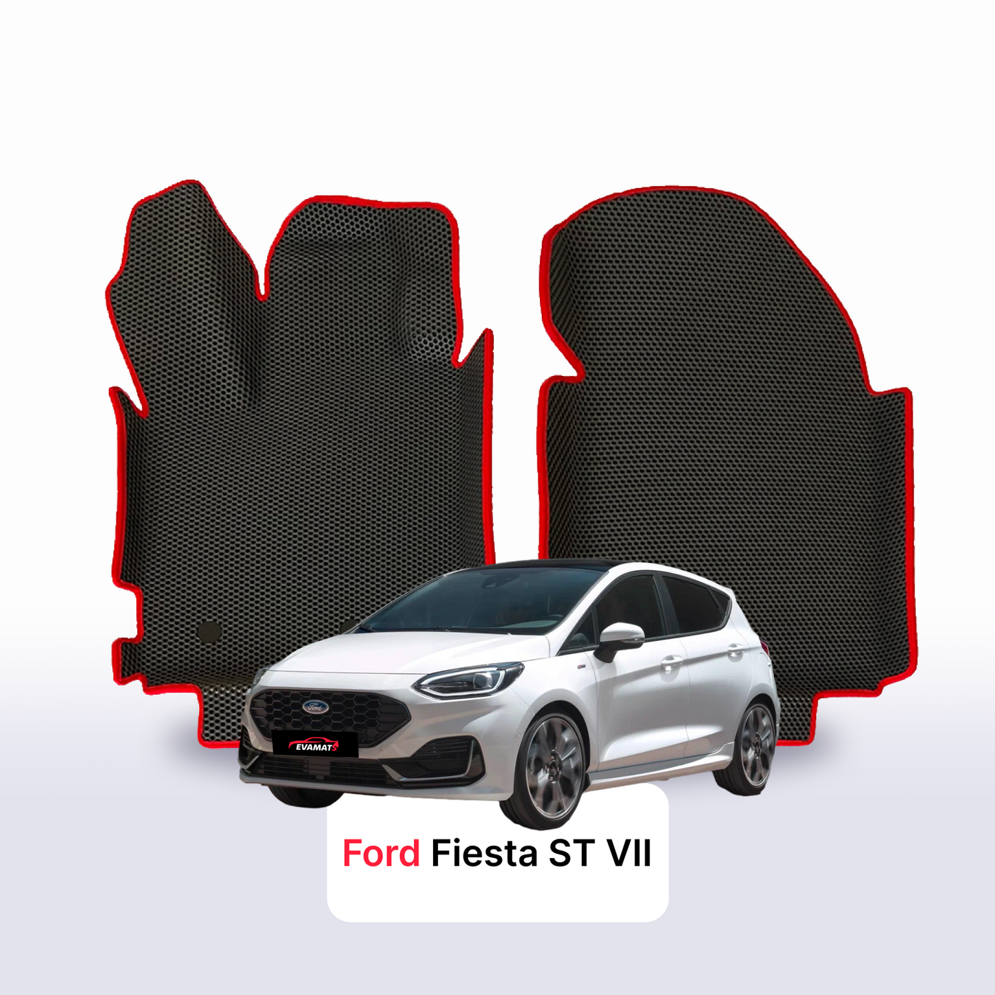Fußmatten EVAMATS für Ford Fiesta ST 7. Generation 2018-2023 Jahr FLIEßHECK 5-Türer