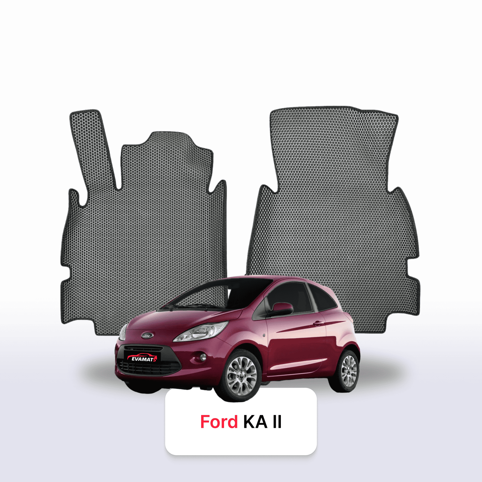 Fußmatten EVAMATS für Ford KA 2 gen 2008-2016 jahr SCHÄGHECK 3 türer