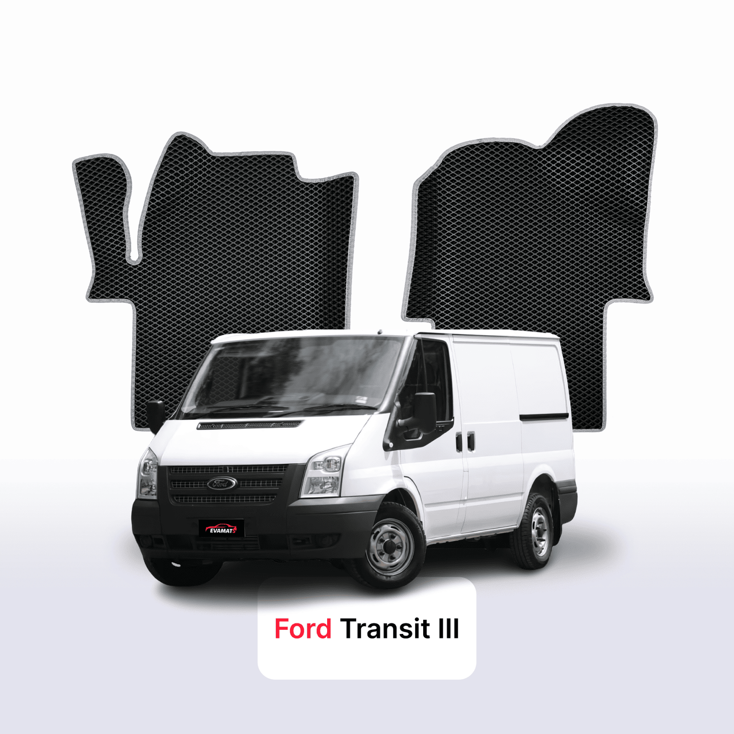 Fußmatten EVAMATS für Ford Transit 3 Gen 2003-2012 Jahr VAN