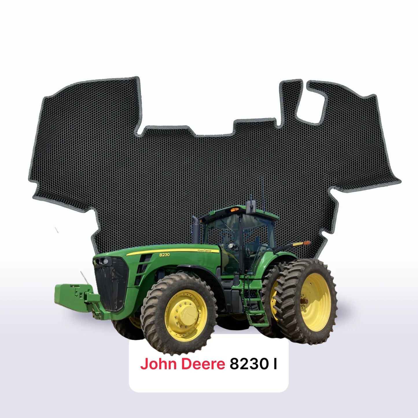 Fußmatten EVAMATS für John Deere 8230 1 gen 2006-2027 jahr TRAKTOR