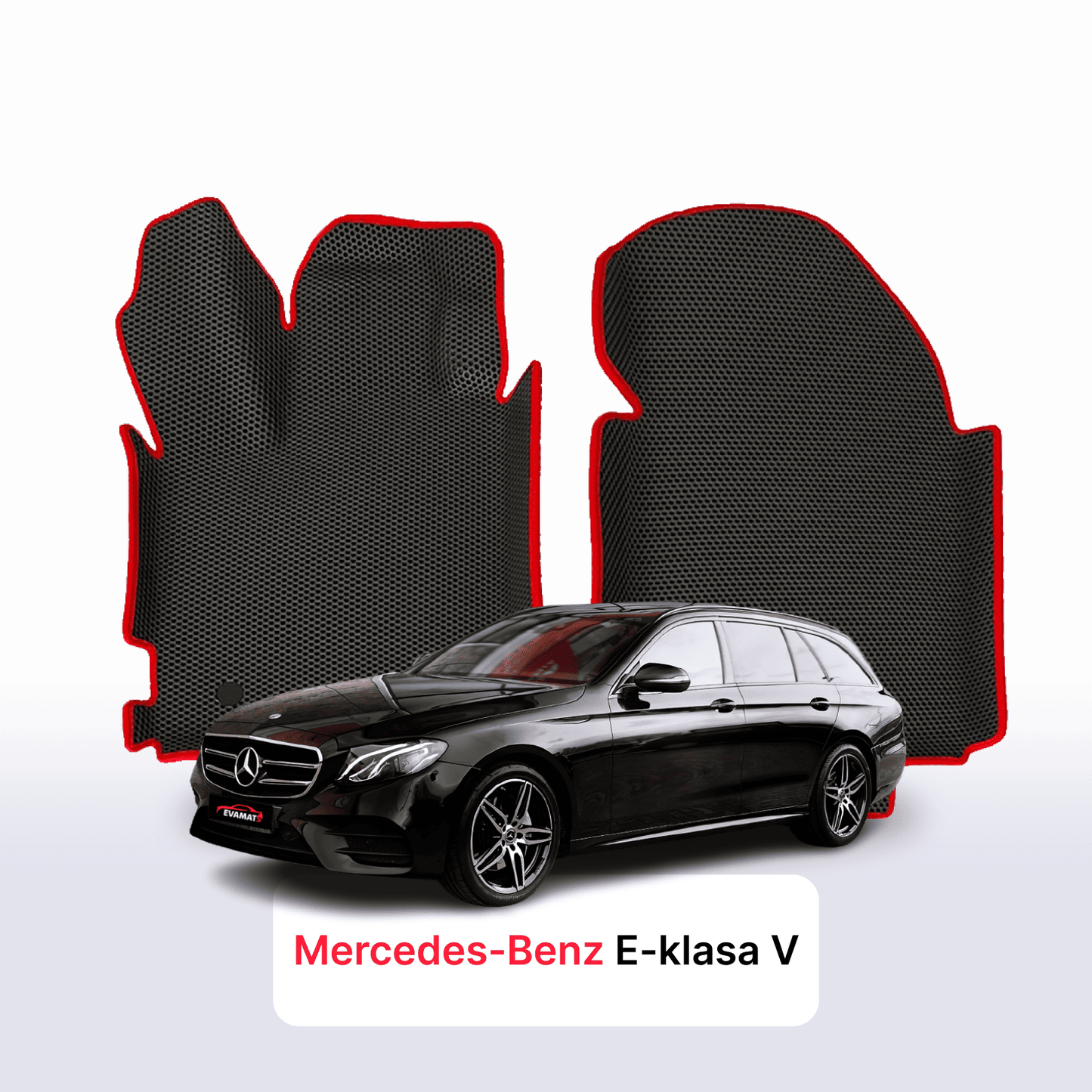 Fußmatten EVAMATS für Mercedes-Benz E-Klasse 5. Generation (W213) 2016 – 2023 Jahr Kombi