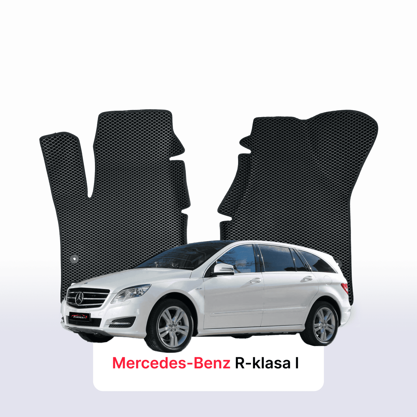 Fußmatten EVAMATS für Mercedes-Benz R-Klasse (W251) 2005 – 2013, LONG MINIVAN 7-Sitzer