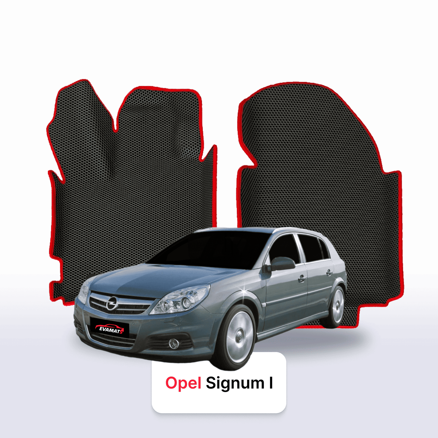 Fußmatten EVAMATS für Opel Signum 1 Gen 2003-2008 Jahr FLIEßHECK 5-Türer
