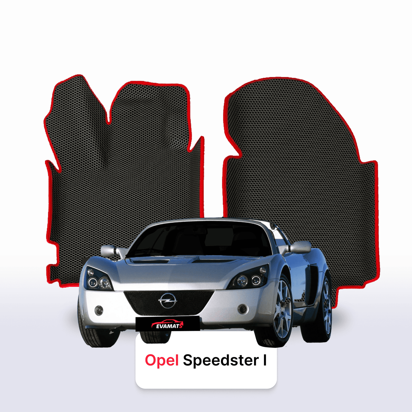 Fußmatten EVAMATS für Opel Speedster 1 Gen 2000-2005 Jahr ROADSTER
