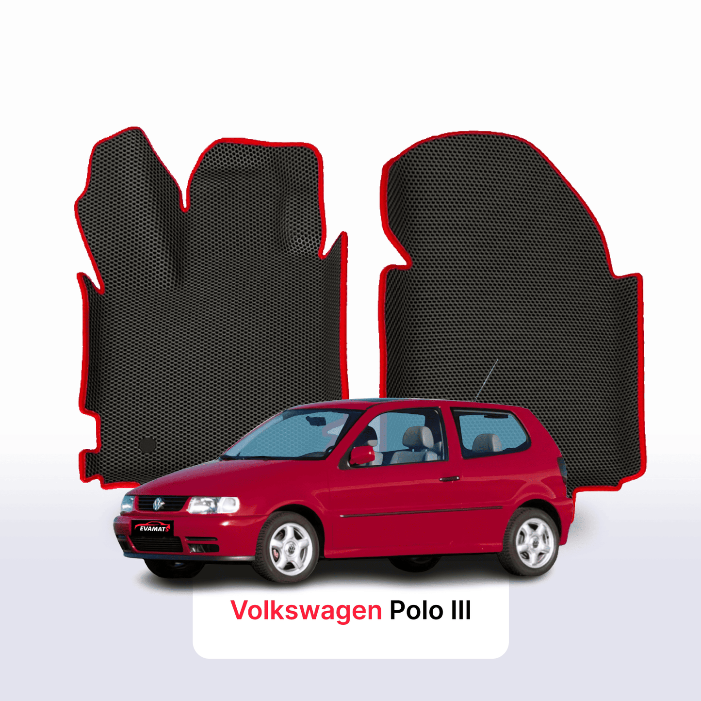 Fußmatten EVAMATS für Volkswagen Polo (MK3) III Gen 1994–2009, Schrägheck, 3-türig